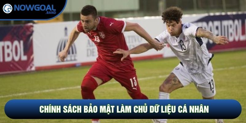 Chính sách bảo mật làm chủ dữ liệu cá nhân Chính sách bảo mật làm chủ dữ liệu cá nhân
